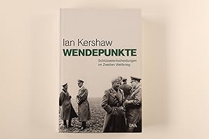 Bild des Verkufers fr WENDEPUNKTE. Schlsselentscheidungen im Zweiten Weltkrieg 1940/41 zum Verkauf von INFINIBU KG