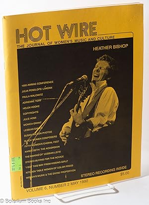 Image du vendeur pour Hot Wire: the journal of women's music and culture; vol. 6, #2, May 1990 mis en vente par Bolerium Books Inc.