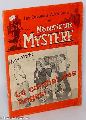 Les étranges aventures de monsieur mystere, no. 2, Nov. 1984; le combat des Anges!