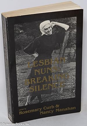 Seller image for Lesbian Nuns: breaking silence for sale by Bolerium Books Inc.