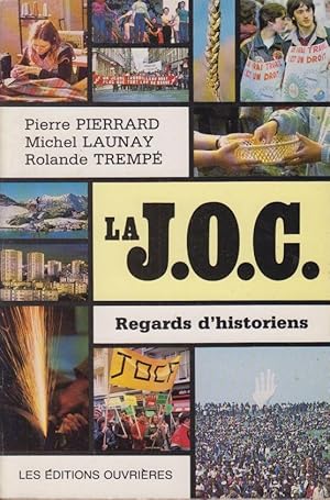 Seller image for La J.O.C. : regards d'historiens for sale by PRISCA