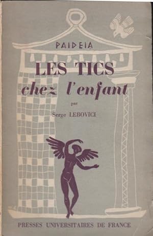 Seller image for Les tics chez l'enfant for sale by PRISCA