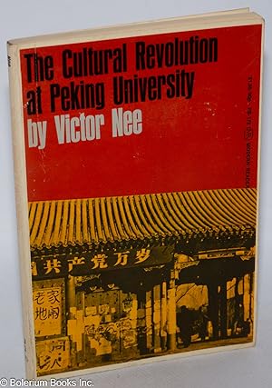 Immagine del venditore per The Cultural Revolution at Peking University, by Victor Nee, with Don Layman venduto da Bolerium Books Inc.