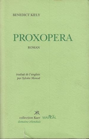 Bild des Verkufers fr Proxopera : roman zum Verkauf von PRISCA