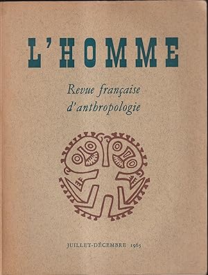 Image du vendeur pour L'Homme. - Revue franaise d'anthropologie. - Tome V - N 3 et 4 - Juillet/Dcembre 1965 - tudes sur la Parent : Problmes de terminologie et de smantique. mis en vente par PRISCA