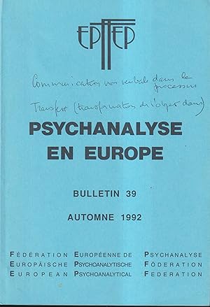 Imagen del vendedor de Psychanalyse en Europe. - Bulletin 39 - Automne 1992 a la venta por PRISCA