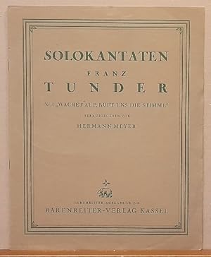 Seller image for Solokantaten Nr. 1 "Wachet auf, ruft uns die Stimme" fr Sopran mit vier Streichinstrumenten und Orgel (Hg. Hermann Meyer) (Partitur zugleich Orgel- und Singstimme) for sale by ANTIQUARIAT H. EPPLER