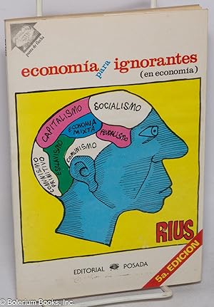 Imagen del vendedor de Economa para ignorantes (en economa). 5a Edicion a la venta por Bolerium Books Inc.