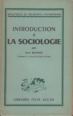 Image du vendeur pour Introduction  la sociologie : par Ren Maunier . mis en vente par PRISCA