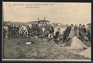 Ansichtskarte Köln-Wahn, Französische Kriegsgefangene beim Barackenbau 1914