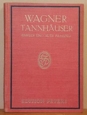 Seller image for Tannhuser und der Sngerkrieg auf der Wartburg (Pariser Bearbeitung. Klavierauszug mit Text von Felix Mottl) for sale by ANTIQUARIAT H. EPPLER