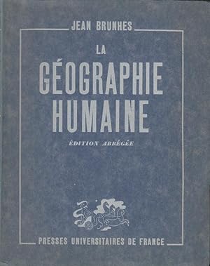 Immagine del venditore per La gographie humaine venduto da PRISCA