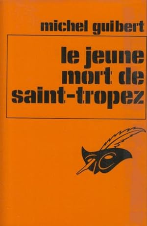 Image du vendeur pour Le Jeune mort de Saint-Tropez mis en vente par PRISCA