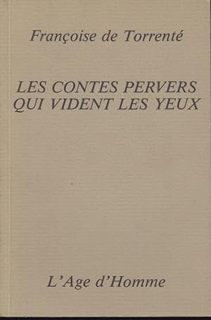 Seller image for Les contes pervers qui vident les yeux : [posie] for sale by PRISCA