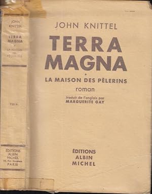 Seller image for Terra magna : la maison des plerins ; roman for sale by PRISCA