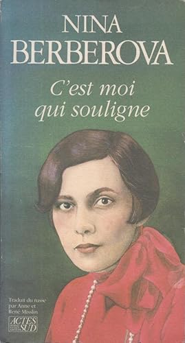 Seller image for C'est moi qui souligne : autobiographie for sale by PRISCA