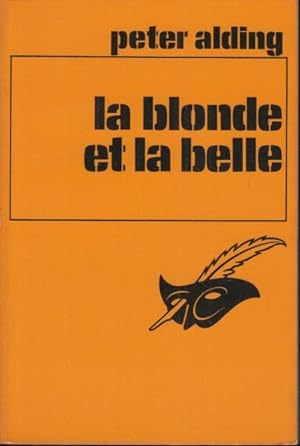 Seller image for La blonde et la belle = (circle of danger) for sale by PRISCA
