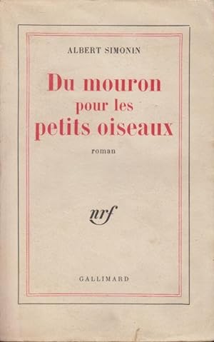 Bild des Verkufers fr Du mouron pour les petits oiseaux. zum Verkauf von PRISCA