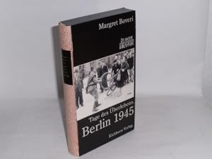 Bild des Verkufers fr Tage des berlebens. Berlin 1945 (Die Andere Bibliothek). zum Verkauf von Der-Philo-soph