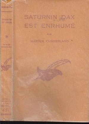 Seller image for Saturnin Dax est enrhum : ("And worms have eaten them") for sale by PRISCA