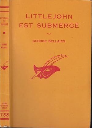 Seller image for LittleJohn est submerg : (The body in dumb river) traduit de l'anglais par Marie-Claude Morel for sale by PRISCA