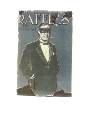 Bild des Verkufers fr Raffles - The Amateur Cracksman zum Verkauf von World of Rare Books