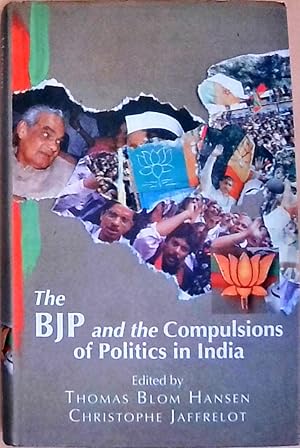 Imagen del vendedor de The Bjp and the Compulsions of Politics in India a la venta por Berliner Bchertisch eG