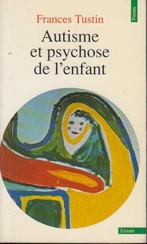 Seller image for Autisme et psychose de l'enfant. (Traduit de l'anglais par Mireille Davidovici) for sale by PRISCA