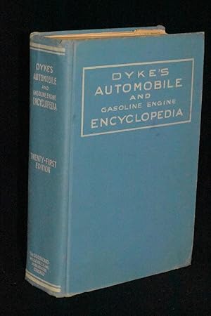 Dyke's Automobile and Gasoline Engine Encyclopedia