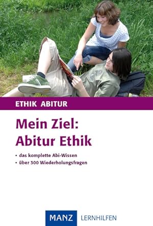 Mein Ziel: Abitur Ethik Klaus Goergen ; Hanns Frericks