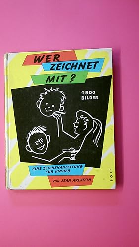 Seller image for WER ZEICHNET MIT?. for sale by HPI, Inhaber Uwe Hammermller