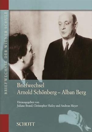 Image du vendeur pour Briefwechsel der Wiener Schule, 6 Bde., Bd. 3: Briefwechsel Arnold Schnberg - Alban Berg: (in 2 Bnden). Band 3. (Briefwechsel der Wiener Schule, Band 3) mis en vente par Studibuch