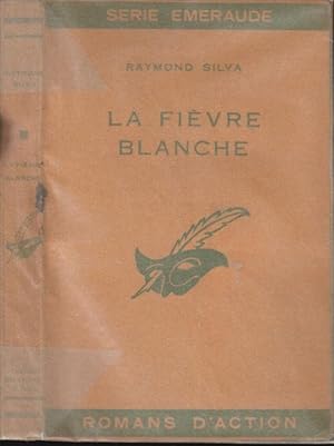 Seller image for Srie meraude - N 10 - LA FIVRE BLANCHE. Miss dith Fox, Dtective. for sale by PRISCA