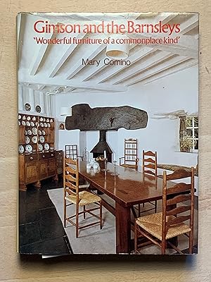 Seller image for Gimson and the Barnsleys: "wonderful furniture of a commonplace kind" for sale by Neo Books