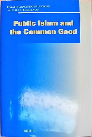 Public Islam and the Common Good