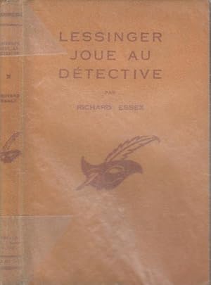 Imagen del vendedor de Lessinger joue au dtective : ("Assisted by Lessinger"), traduit de l'anglais par Clarisse Frmiet. a la venta por PRISCA