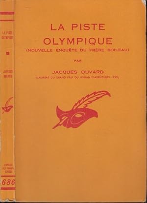 Image du vendeur pour La Piste Olympique (Nouvelle enqute du Frre Boileau). mis en vente par PRISCA