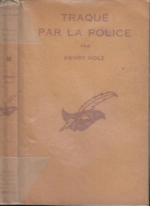 Seller image for Traqu par la police : (Wanted for murder). Traduit de l'anglais par Guillaume Sarb. for sale by PRISCA