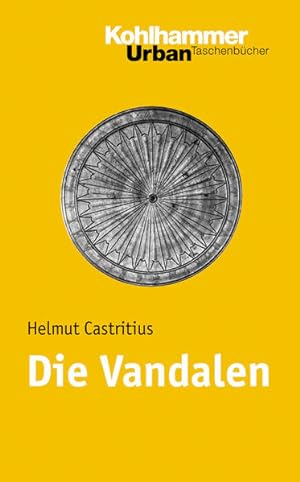 Seller image for Die Vandalen: Etappen einer Spurensuche (Urban-Taschenbcher, 605, Band 605) for sale by Studibuch