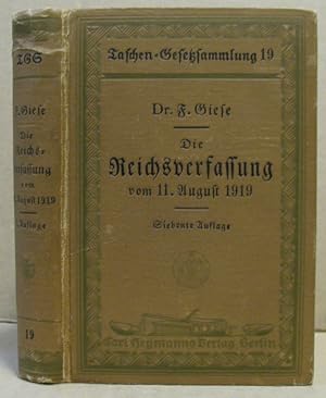 Verfassung des Deutschen Reiches vom 11. August 1919. (Taschen Gesetzsammlung 19)