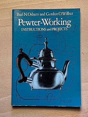 Pewter-Working: Instructions and Projects