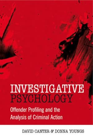 Image du vendeur pour Investigative Psychology: Offender Profiling and the Analysis of Criminal Action mis en vente par Studibuch