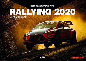 Immagine del venditore per Rallying 2020: Moving Moments [Hardcover] Evans, David; McMaster, Colin and Klein, Reinhard venduto da Studibuch