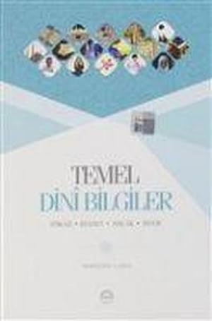 Bild des Verkufers fr Temel Dini Bilgiler : Itikad - Ibadet - Ahlak - Siyer zum Verkauf von Smartbuy