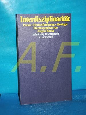 Bild des Verkufers fr Interdisziplinaritt : Praxis - Herausforderung - Ideologie (Suhrkamp-Taschenbuch Wissenschaft 671) zum Verkauf von Antiquarische Fundgrube e.U.