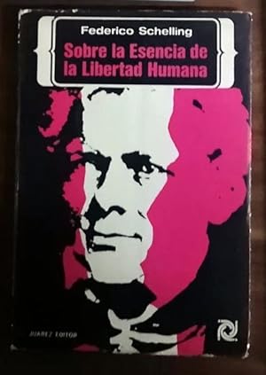 SOBRE LA ESENCIA DE LA LIBERTAD HUMANA