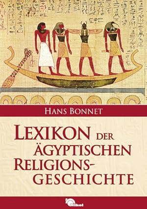 Bild des Verkufers fr Lexikon der gyptischen Religionsgeschichte zum Verkauf von Studibuch