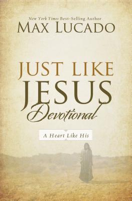 Seller image for Just Like Jesus Devotional: A Thirty-Day Walk with the Savior (Hardback or Cased Book) for sale by BargainBookStores