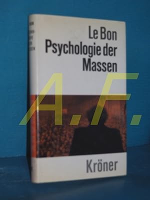 Seller image for Psychologie der Massen (Krners Taschenausgabe Band 99) for sale by Antiquarische Fundgrube e.U.