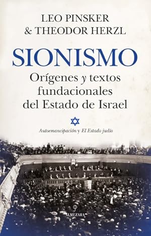 Seller image for Sionismo/ Zionism : Orgenes Y Textos Fundacionales Del Estado De Israel/ Origins and Founding Texts of the State of Israel -Language: Spanish for sale by GreatBookPrices